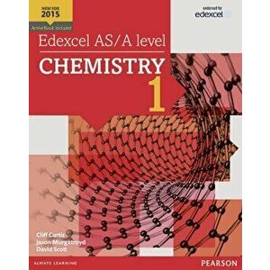 Edexcel AS/A level Chemistry Student Book 1 + ActiveBook - Jason Murgatroyd imagine