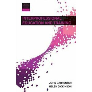 Interprofessional Education and Training. Second Edition, Paperback - *** imagine