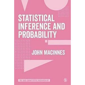 Statistical Inference and Probability, Paperback - John MacInnes imagine