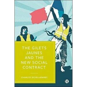 The Gilets Jaunes and the New Social Contract, Paperback - *** imagine
