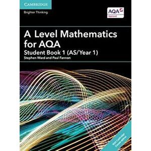 A Level Mathematics for AQA Student Book 1 (AS/Year 1) with Digital Access (2 Years). New ed - Paul Fannon imagine