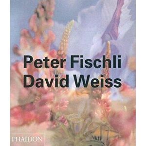 Peter Fischli David Weiss, Paperback - *** imagine
