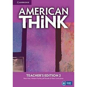 American Think Level 2 Teacher's Edition, Spiral Bound - Peter Lewis-Jones imagine
