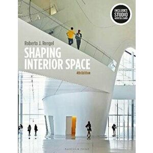 Shaping Interior Space. Bundle Book + Studio Access Card, 4 ed - *** imagine