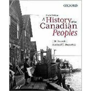 A History of the Canadian Peoples. 6 Revised edition, Paperback - Michael C. Bumsted imagine