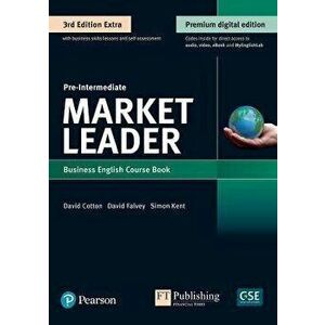 Market Leader 3e Extra Pre-Intermediate Student's Book & eBook with Online Practice, Digital Resources & DVD Pack. 3 ed - Simon Kent imagine
