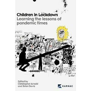 Children in Lockdown. Learning the lessons of pandemic times, Paperback - *** imagine