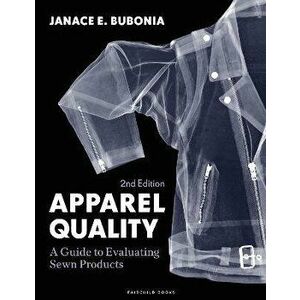 Apparel Quality. A Guide to Evaluating Sewn Products - Bundle Book + Studio Access Card, 2 ed - *** imagine