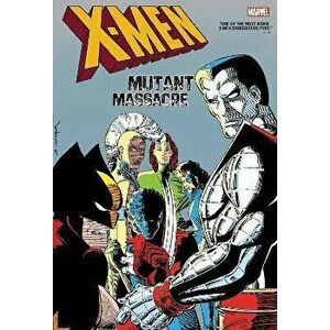 X-men: Mutant Massacre Omnibus, Hardback - Jo Duffy imagine