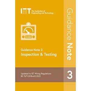 Guidance Note 3: Inspection & Testing. 9 ed, Paperback - The Institution of Engineering and Technology imagine