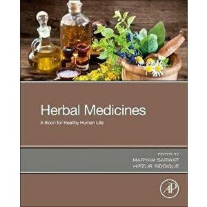 Herbal Medicines. A Boon for Healthy Human Life, Paperback - *** imagine