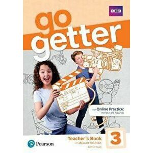 GoGetter 3 Teacher's Book with MyEnglishLab & Online Extra Homework + DVD-ROM Pack - Jennifer Heath imagine