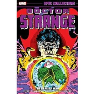 Doctor Strange Epic Collection: The Reality War, Paperback - Don McGregor imagine