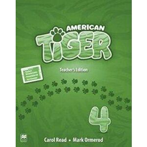 American Tiger Level 4 Teacher's Edition Pack - Carol Read imagine