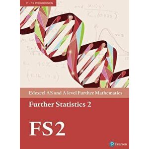 Pearson Edexcel AS and A level Further Mathematics Further Statistics 2 Textbook + e-book - *** imagine