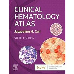 Clinical Hematology Atlas. 6 ed, Spiral Bound - *** imagine