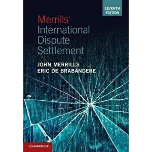 Merrills' International Dispute Settlement. 7 Revised edition, Paperback - *** imagine