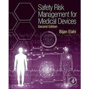 Safety Risk Management for Medical Devices. 2 ed, Paperback - *** imagine