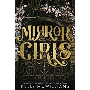 Mirror Girls - Kelly McWilliams imagine