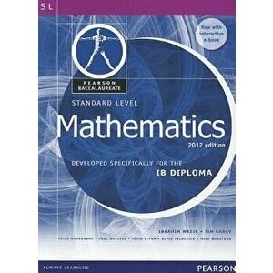 Pearson Baccalaureate Standard Level Mathematics Revised 2012 print and ebook bundle for the IB Diploma. Industrial Ecology, 2 ed - Tim Garry imagine