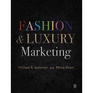 Fashion & Luxury Marketing, Paperback - Mona Mrad imagine