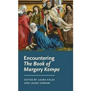 Encountering the Book of Margery Kempe, Hardback - *** imagine
