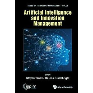 Artificial Intelligence And Innovation Management, Hardback - *** imagine