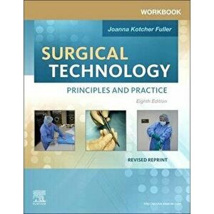 Workbook for Surgical Technology Revised Reprint. Principles and Practice, 8 ed, Paperback - *** imagine