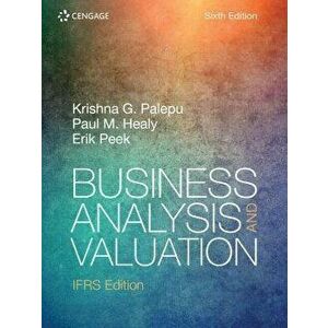 Business Analysis and Valuation: IFRS. 6 ed, Paperback - Paul (Harvard University) Healy imagine