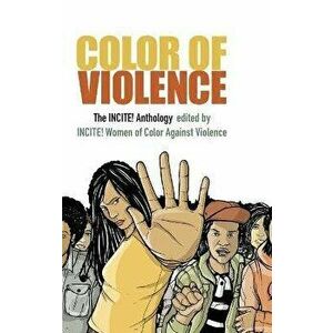 Color of Violence. The INCITE! Anthology, Hardback - *** imagine
