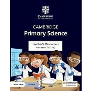 Cambridge Primary Science Teacher's Resource 5 with Digital Access. 2 Revised edition - Liz Dilley imagine