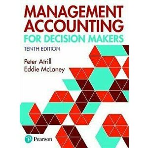 Management Accounting for Decision Makers 10th edition with MyLab Accounting. 10 ed - Eddie McLaney imagine