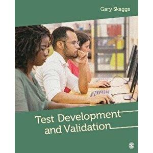 Test Development and Validation, Paperback - Gary Edward Skaggs imagine