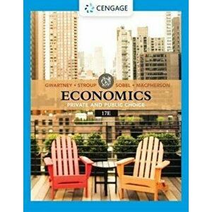 Economics. Private & Public Choice, 17 ed, Hardback - David (Trinity University) Macpherson imagine