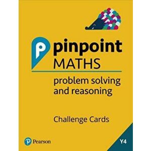 Pinpoint Maths Year 4 Problem Solving and Reasoning Challenge Cards. Y4 Problem Solving and Reasoning Pk - Hilary Koll imagine