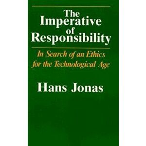 The Imperative of Responsibility, Paperback - Hans Jonas imagine