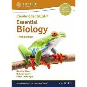 Cambridge IGCSE (R) & O Level Essential Biology: Student Book Third Edition. 3 - Gareth Williams imagine