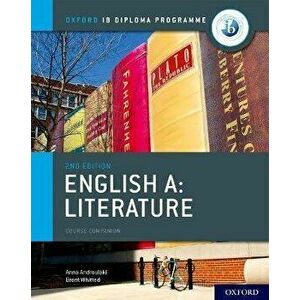 Oxford IB Diploma Programme: IB English A: Literature Course Book - Anna Androulaki imagine