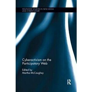 Cyberactivism on the Participatory Web, Paperback - *** imagine