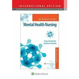 Introductory Mental Health Nursing. Fourth, International Edition, Paperback - Cynthia Kincheloe imagine