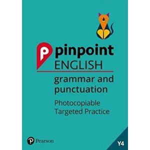 Pinpoint English Grammar and Punctuation Year 4. Photocopiable Targeted Practice, Spiral Bound - *** imagine