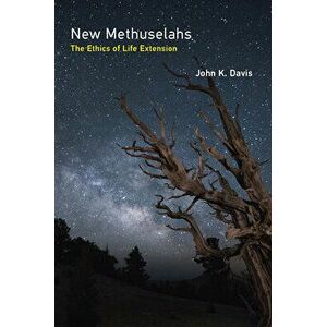 New Methuselahs. The Ethics of Life Extension, Hardback - *** imagine