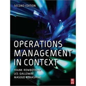 Operations Management in Context. 2 ed, Paperback - Les Galloway imagine