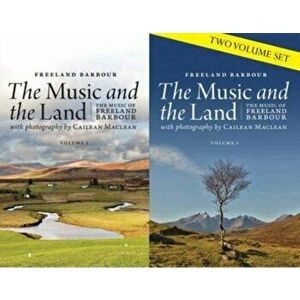 The Music and the Land. The Music of Freeland Barbour - Freeland Barbour imagine