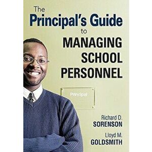 The Principal's Guide to Managing School Personnel, Paperback - *** imagine