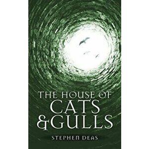 The House of Cats and Gulls. Black Moon, Book II, New ed, Paperback - Stephen Deas imagine