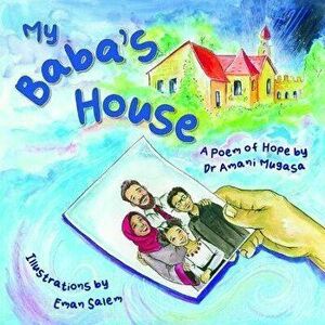 My Baba's House, Hardback - Dr. Amani Mugasa imagine