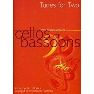 Tunes For Two Cellos or Bassoons. Thirty Popular Melodies - *** imagine