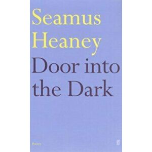 Door into the Dark. Main, Paperback - Seamus Heaney imagine