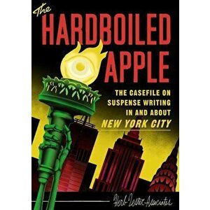 The Hard-Boiled Apple. A guide to pulp and suspense fiction in New York City, Sheet Map - Karen McBurnie imagine